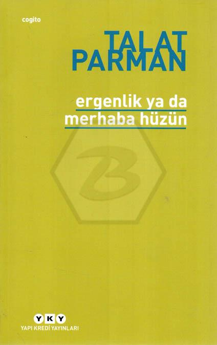Ergenlik ya da Merhaba Hüzün