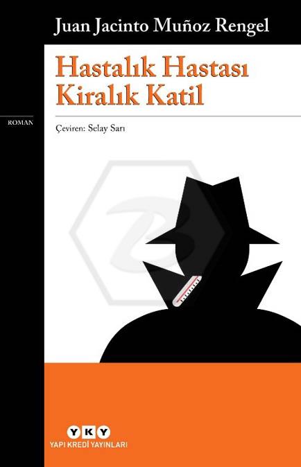 Hastalık Hastası Kiralık Katil