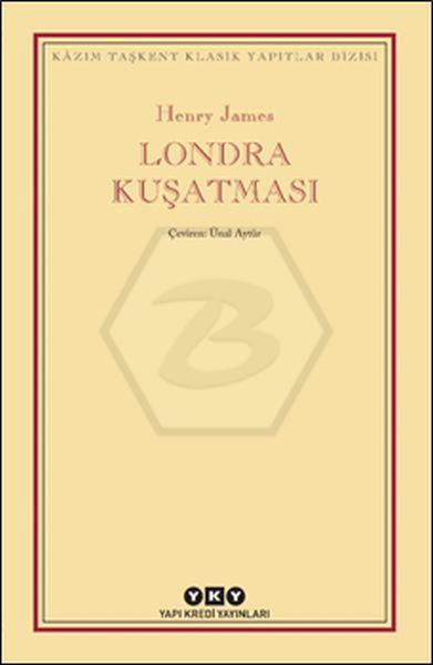 Londra Kuşatması - Kazım Taşkent Klasik Yapıtlar Dizisi
