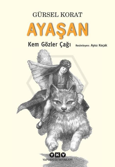 Ayaşan – Kem Gözler Çağı