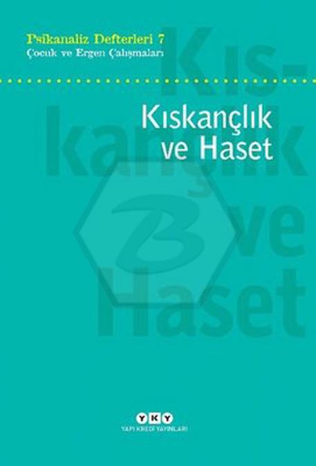 Kıskançlık ve Haset