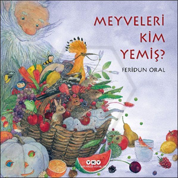 Meyveleri Kim Yemiş? - Karton Kapak -  1.Baskı
