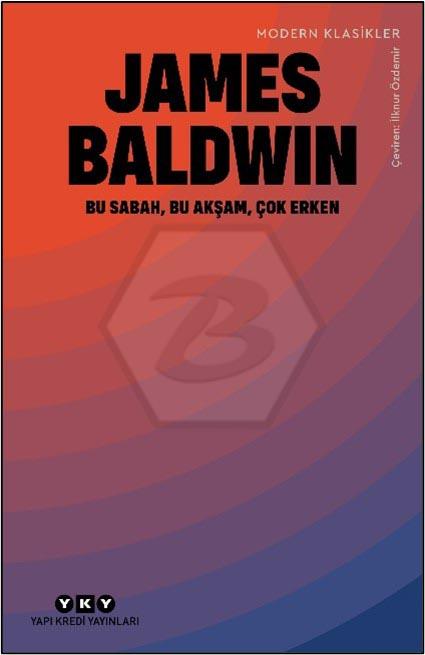 Bu Sabah, Bu Akşam, Çok Erken