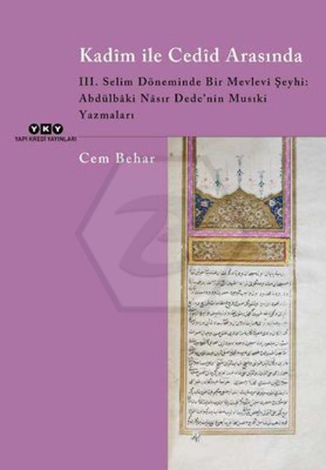 Kadim ile Cedid Arasında