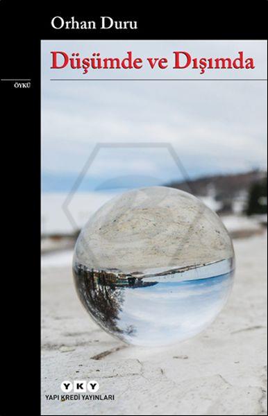 Düşümde ve Dışımda