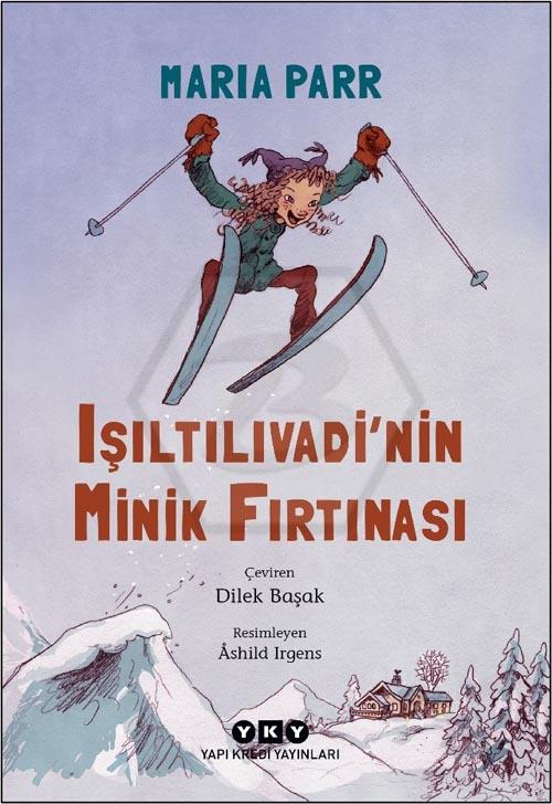 Işıltılıvadi’nin Minik Fırtınası