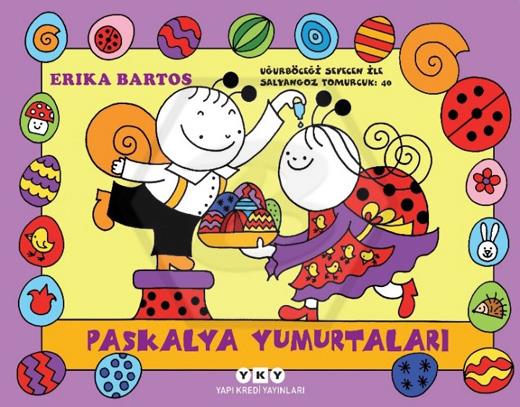 Uğurböceği Sevecen İle Salyangoz Tomurcuk - 40. Paskalya Yumurtaları