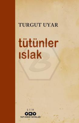 Tütünler Islak