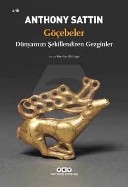Göçebeler – Dünyamızı Şekillendiren Gezginler
