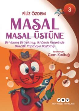 Masal Masal Üstüne – 3