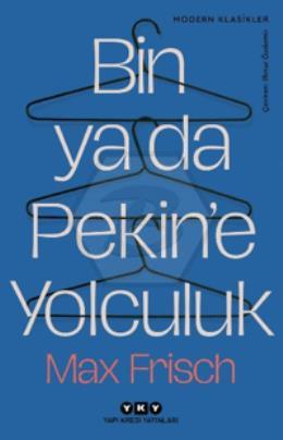 Bin Ya Da Pekin’e Yolculuk