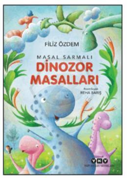 Masal Sarmalı 1/Dinozor Masalları