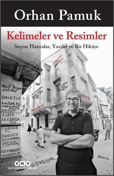 Kelimeler ve Resimler - Seçme Hatıralar, Yazılar ve Bir Hikâye