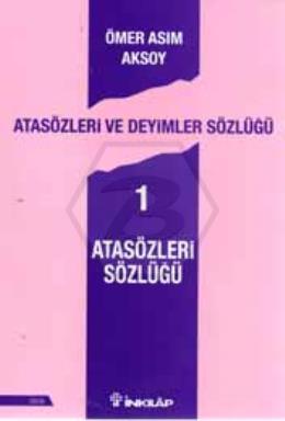 Atasözleri ve Deyimler Sözlüğü 1