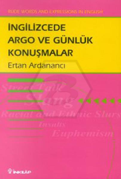 İngilizcede Argo Ve Günlük Konuşmalar