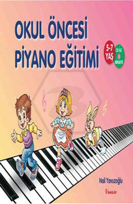 Okul Öncesi Piyano Eğitimi 5 - 7 Yaş (CDli)