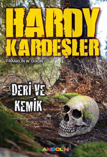 Hardy Kardeşler 4 - Deri Ve Kemik
