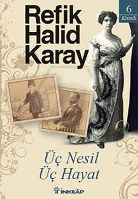 Üç Nesil Üç Hayat