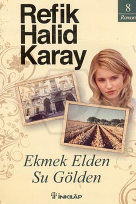 Ekmek Elden Su Gölden