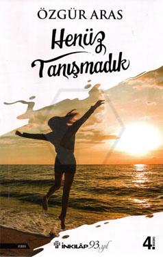 Henüz Tanışmadık