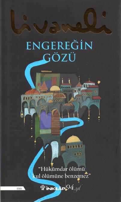 Engereğin Gözü - Özel Baskı (Ciltli)