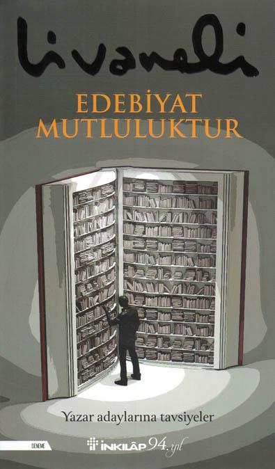 Edebiyat Mutluluktur