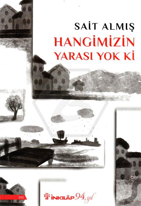 Hangimizin Yarası Yok ki