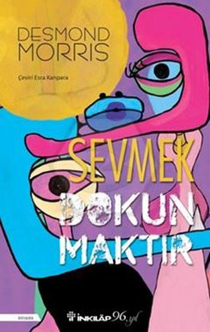 Sevmek Dokunmaktır (Yeni Kapak)