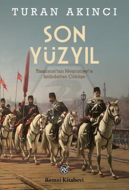 Son Yüzyıl