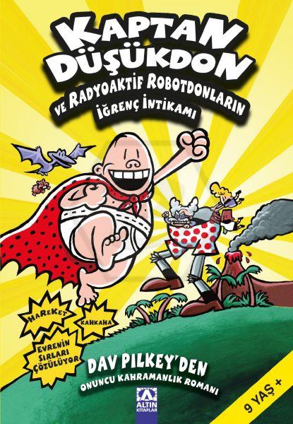 Kaptan Düşükdon ve Radyoaktif Robotdonların İğrenç