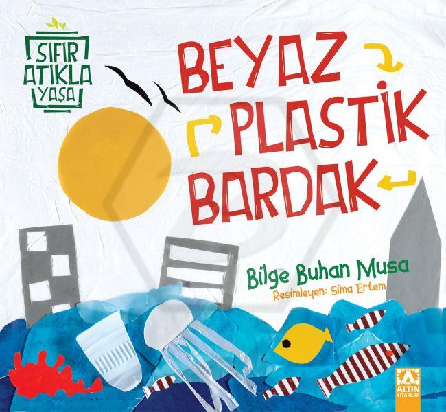 Beyaz Plastik Bardak-Sıfır Atıkla Yaşa