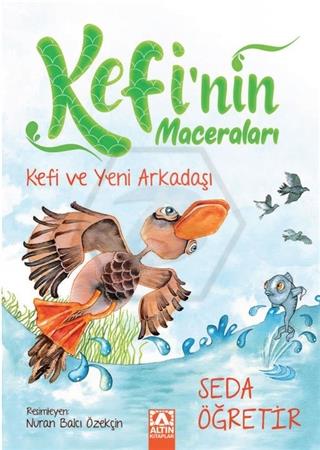 Kefi ve Yeni Arkadaşı - Kefi nin Maceraları