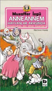 Anneannem Hayvanlar Arasında