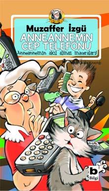 Anneannemin Cep Telefonu