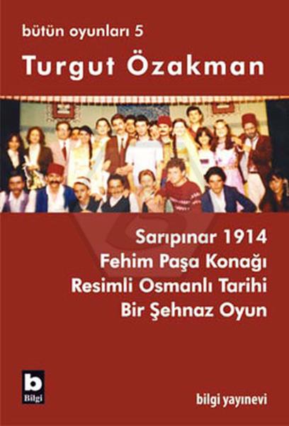 Sarıpınar 1914  / Bütün Oyunları-5