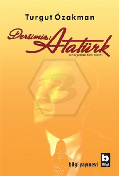 Dersimiz: Atatürk