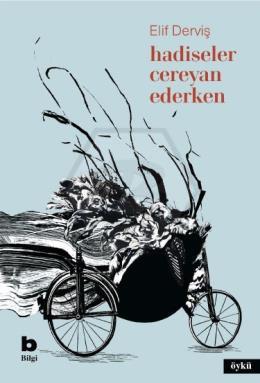 Hadiseler Cereyan Ederken