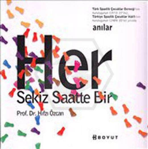 Her Sekiz Saatte Bir