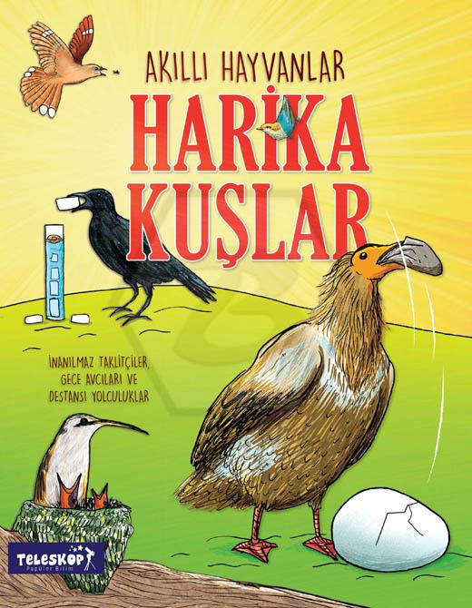 Harika Kuşlar - Akıllı Hayvanlar