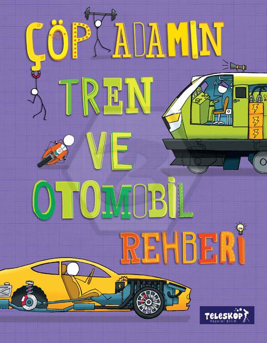 Çöp Adamın Tren Ve Otomobil Rehberi