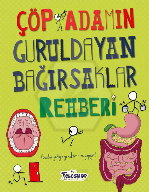 Çöp Adamın Guruldayan Bağırsaklar Rehberi