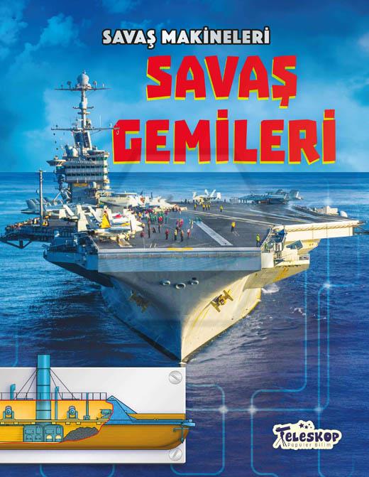 Savaş Gemileri - Savaş Makineleri