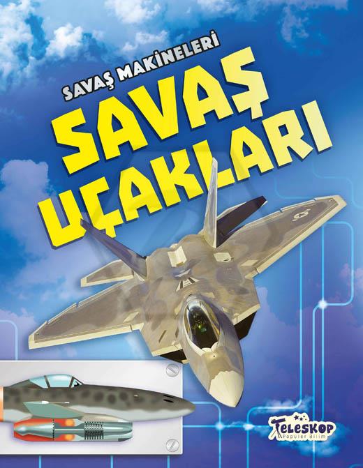 Savaş Uçakları - Savaş Makineleri