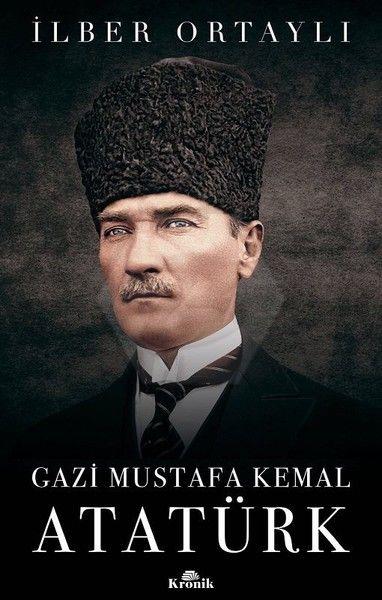 Gazi Mustafa Kemal Atatürk