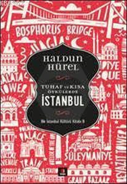 Tuhaf ve Kısa Öyküler İstanbul