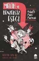 Melih Ve Benzersiz Eşeği - Hoşaflı Mars Macerası