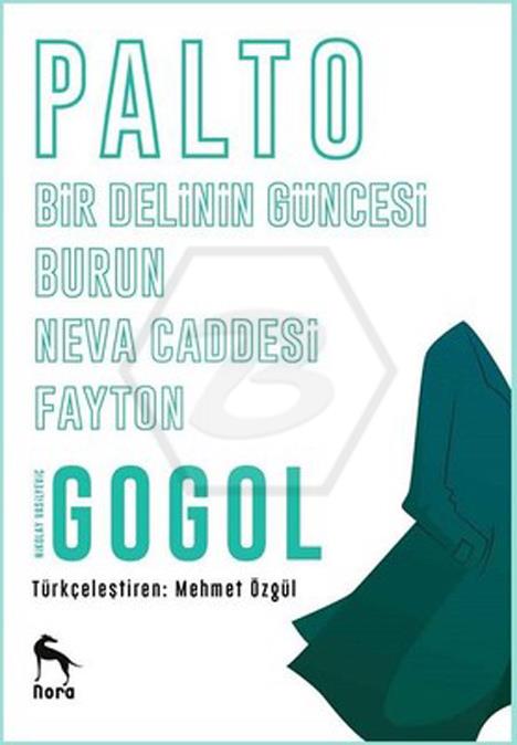 Palto-Burun-Bir Delinin Güncesi-Neva Cad-Fayton