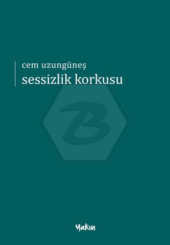 Sessizlik Korkusu