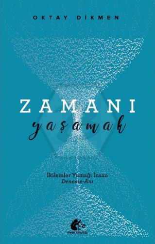 Zamanı Yaşamak