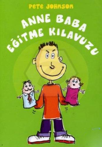 Anne Baba Eğitme Kılavuzu